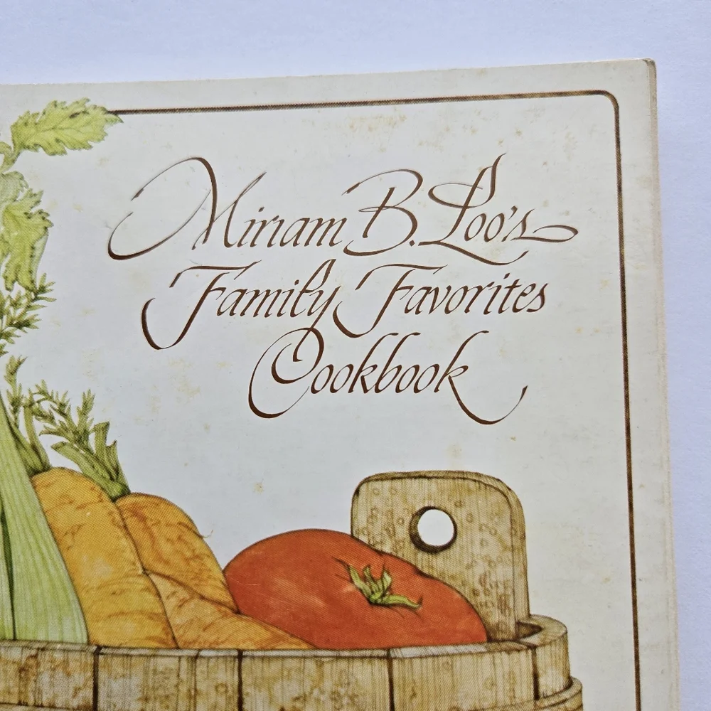 Miriam B. Loo's Family Favorites Cookbook 1977 Current Spiral Bound Recipes VTG